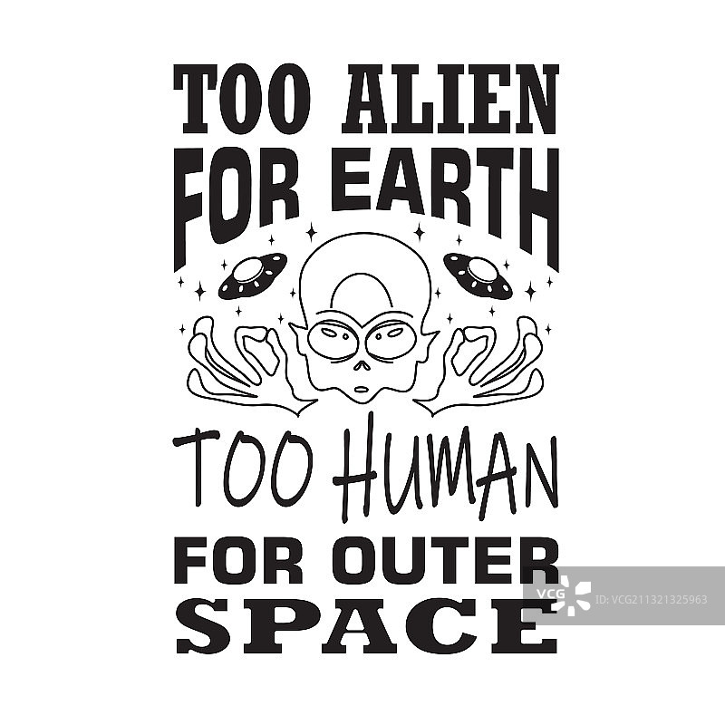 外星人的名言和标语也可以印在t恤上图片素材
