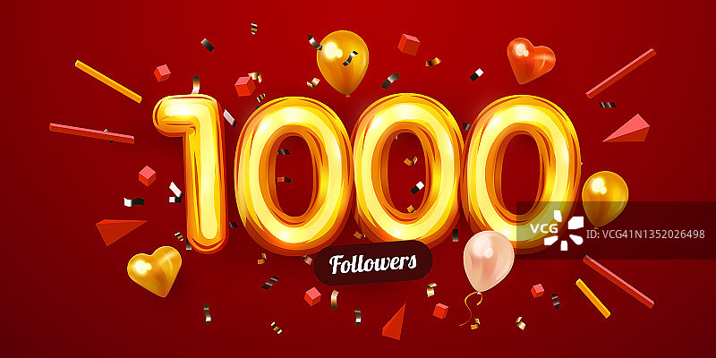 1千或1000个粉丝，谢谢。金色的数字，五彩纸屑和气球。社交网络上的朋友，追随者，网络用户。订阅者、追随者或喜欢庆祝。图片素材