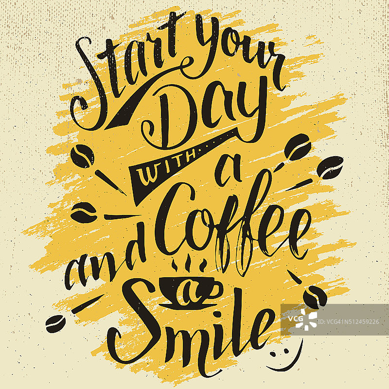 用咖啡和微笑书法开始你的一天图片素材