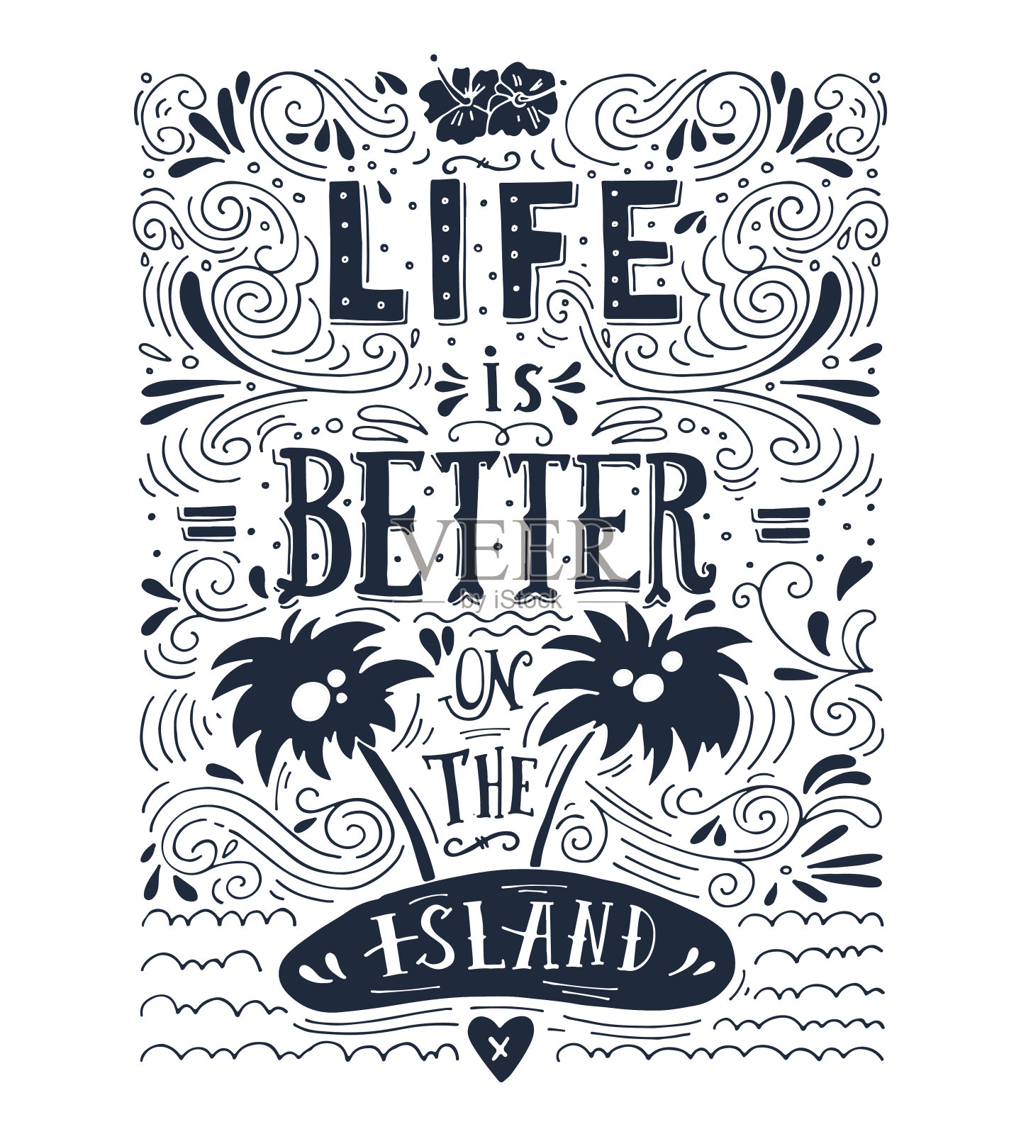 岛上的生活更好。手绘报价字母。插画图片素材