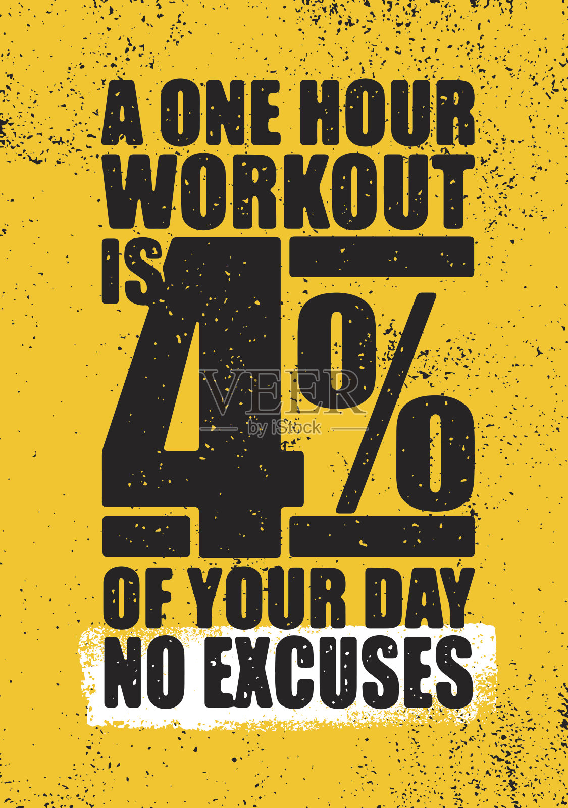 一小时的锻炼占你一天的4%。没有借口。激励锻炼和健身馆动机引用插图设计模板素材